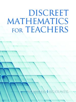 cover image of Discrete Mathematics For Teachers
